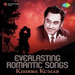 Everlasting Romantic Songs - Kishore Kumar songs mp3