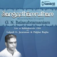 Mangalam - Madhyamavathi - Adi G.N. Balasubramaniam,Lalgudi G. Jayaraman,Palghat Raghu Song Download Mp3