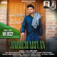 Jimmewariyan Mr Deep Song Download Mp3