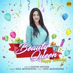 Happy Birthday Beauty Queen Sohini Mishra Song Download Mp3