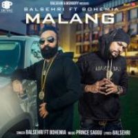 Malang Balsehri,Bohemia Song Download Mp3