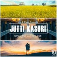 Jutti Kasuri Cash Song Download Mp3