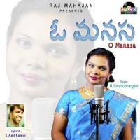 O Manasa R. Sindhubhargavi Song Download Mp3