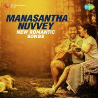 Manasantha Nuvvey - New Romantic Songs songs mp3