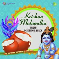 Krishna Mukundha - Telugu Devotional Songs songs mp3