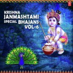 Krishna Janmashtami Special Bhajans Vol-6 songs mp3