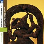 Inde du sud : Anthologie de la musique classique (South India) songs mp3