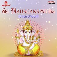 Sri Mahaganapathim Maharajapuram Santhanam Song Download Mp3