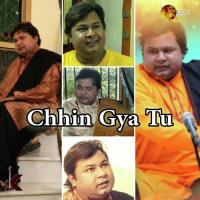 Chhin Gya Tu songs mp3