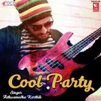 Cool Party Ashwamedha Karthik Song Download Mp3