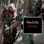 Watan Ka Ishq Sahir Ali Bagga Song Download Mp3