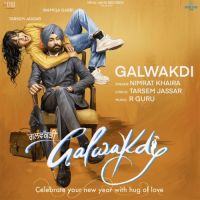 Galwakdi Nimrat Khaira Song Download Mp3
