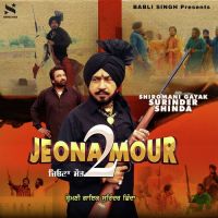 Jeona Mour 2 Surinder Shinda Song Download Mp3