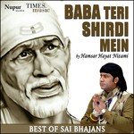 Deewana Tera Aaya Baba Teri Shirdi Mein Hamsar Hayat Nizami Song Download Mp3