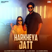 Harkheya Jatt Gurlez Akhtar,Nobby Singh Song Download Mp3