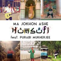 Ma Jokhon Ashe Purabi Mukherjee,Humsufi Song Download Mp3