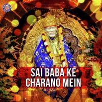 Sai Baba Ke Charano Mein songs mp3