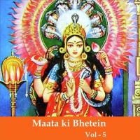 Maata Ki Bhetein, Vol. 5 songs mp3