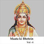 Maata Ki Bhetein, Vol. 4 songs mp3