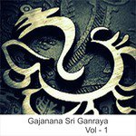 Gajanana Sri Ganraya, Vol. 1 songs mp3