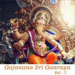 Gajanana Sri Ganraya, Vol. 7 songs mp3