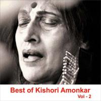 Best of Kishori Amonkar, Vol. 2 songs mp3