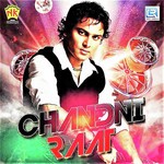 Chandni Raat songs mp3