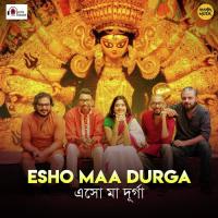 Esho Maa Durga Shamik Guharoy,Suman Mickey Chatterjee,Abhirup Biswas,Debanjali Chatterjee Song Download Mp3