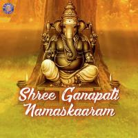 Shree Ganapati Namaskaaram songs mp3