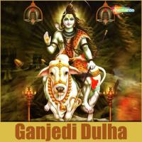 Ganjedi Dulha songs mp3