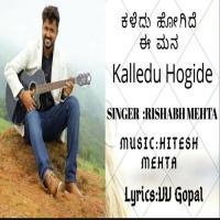 Kalledu Hogide Rishabh Mehta Song Download Mp3