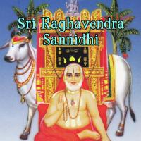 Sri Raghavendra Sannidhi songs mp3