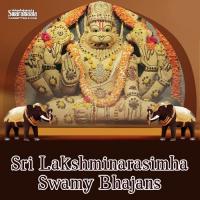 Sri Lakshminarasimha Swamy Bhajans songs mp3