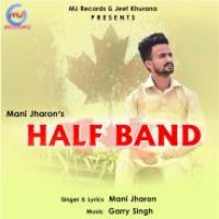 Half Band Mani Jharon Song Download Mp3