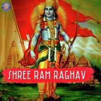 Shree Ram Raghav songs mp3