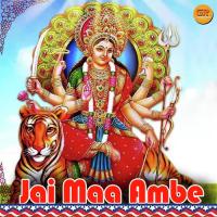 Jai Maa Ambe songs mp3