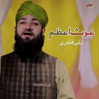 Ghous E Azam Babar Qadri Song Download Mp3