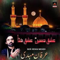 Ishq e Hussain Ishq e Khuda songs mp3