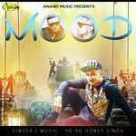 Mood Yo Yo Honey Singh Song Download Mp3