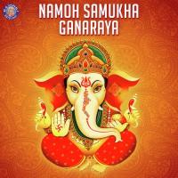 Namoh Samukha Ganaraya songs mp3