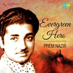 Evergreen Hero - Prem Nazir songs mp3