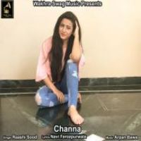 Channa Raashi Sood Song Download Mp3