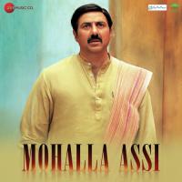 Mohalla Assi songs mp3