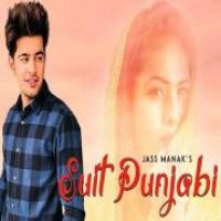 Suit Punjabi Jass Manak Song Download Mp3