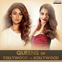 Queens Of Tollywood To Bollywood songs mp3