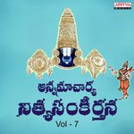 Annamacharya Nitya Sankeerthana Vol. 7 songs mp3