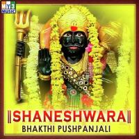 Shaneshwara Bhakthi Pushpanjali songs mp3