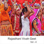 Rajasthani Vivah Geet, Vol. 4 songs mp3