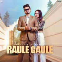 Raule Gaule Gurlez Akhtar,Sultan Singh Song Download Mp3