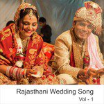 Rajasthani Wedding Songs, Vol. 1 songs mp3